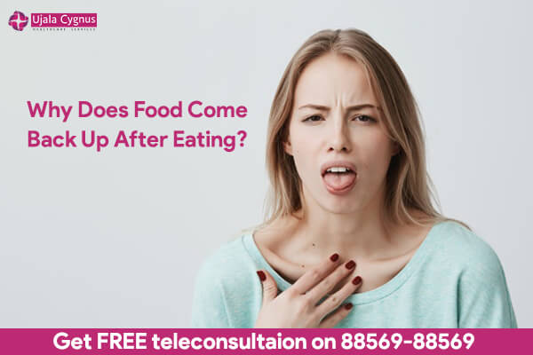 why-does-food-come-back-up-after-eating-ujala-cygnus