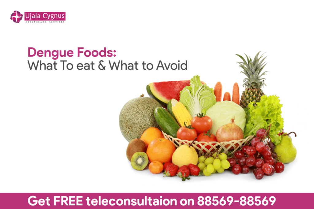 Dengue Foods: What To eat & What to Avoid