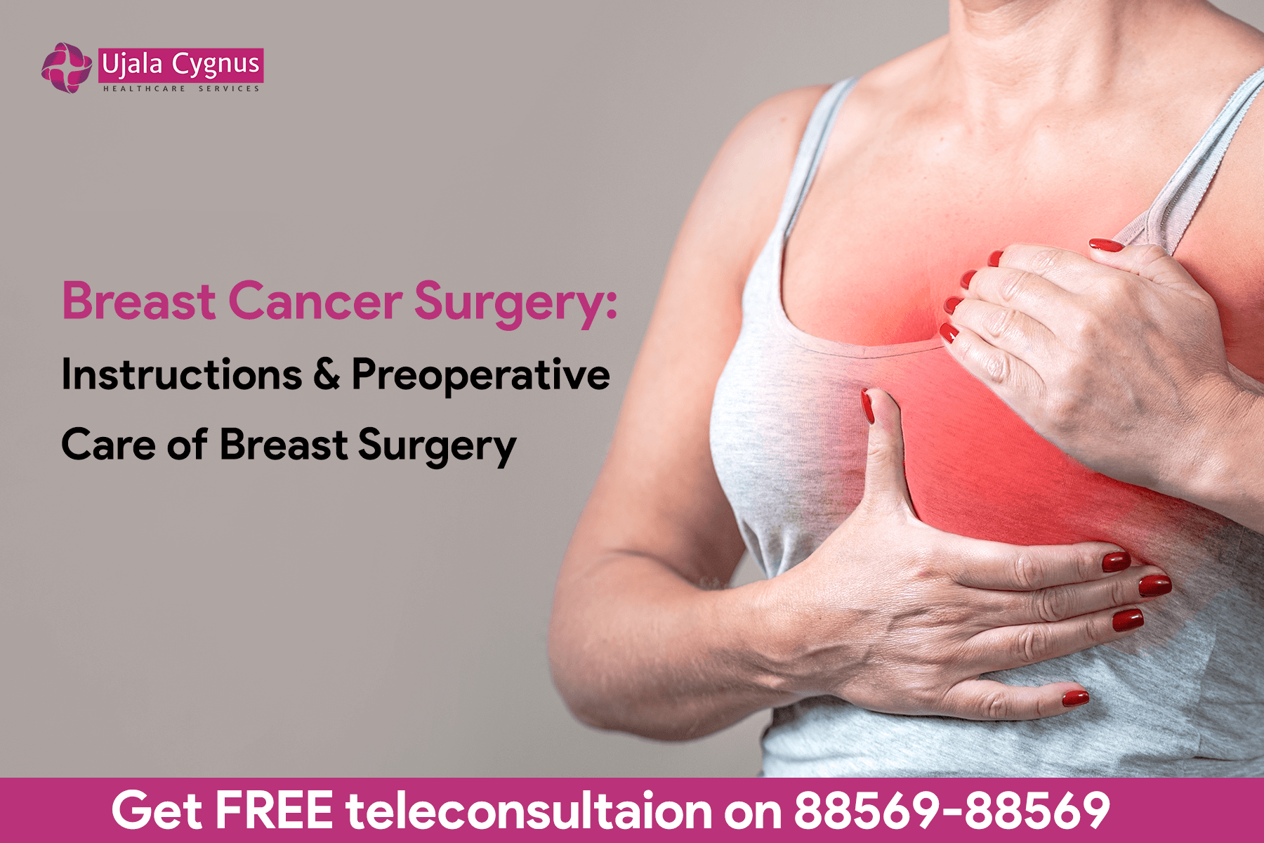 Preoperative Instructions and Care for Breast Cancer Surgery